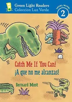 Catch Me If You Can!/A Que No Me Alcanzas!, Paperback/Bernard Most