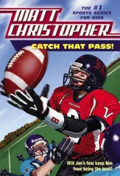 Catch That Pass!, Paperback/Matt Christopher