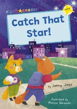 Catch That Star!. (Yellow Early Reader), Paperback/Jenny Jinks