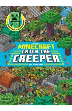 Catch the Creeper! (Minecraft) - Stephanie Milton