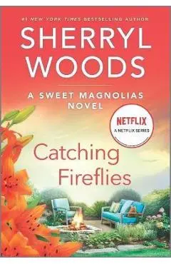 Catching Fireflies - Sherryl Woods