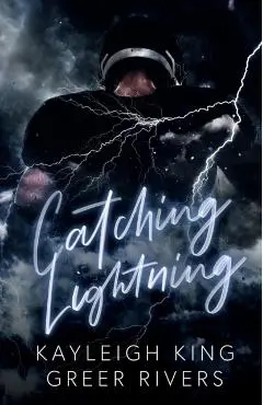 Catching Lightning - Kayleigh King