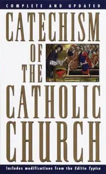Catechism of the Catholic Church, Paperback/U S Catholic Church