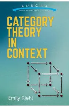 Category Theory in Context - Emily Riehl