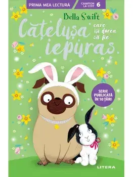 Catelusa care isi dorea sa fie iepuras/Bella Swift