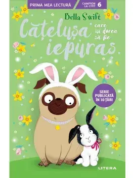 Catelusa care isi dorea sa fie iepuras/Bella Swift