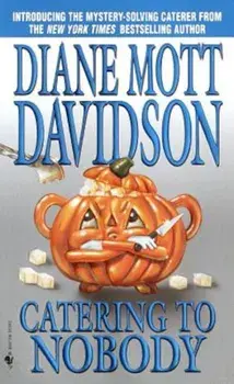 Catering to Nobody, Paperback/Diane Mott Davidson