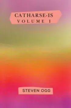 Catharse-is, Paperback/Steven Ogg