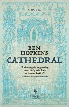 Cathedral. a novel, Hardback/Ben Hopkins