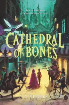 Cathedral of Bones, Hardcover/A. J. Steiger