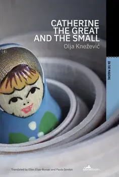 Catherine the Great and the Small, Paperback/Olya Knezevic