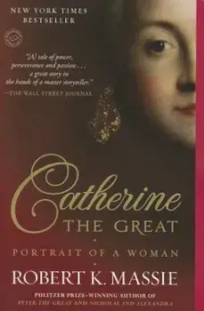Catherine the Great: Portrait of a Woman, Paperback/Robert K. Massie