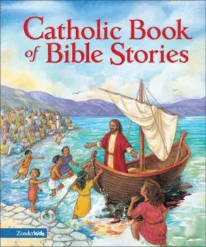 Catholic Book of Bible Stories, Hardcover/Laurie Lazzaro Knowlton
