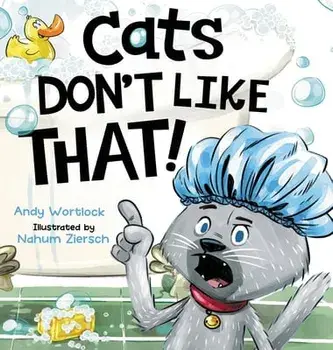 Cats Don't Like That!, Hardcover/Andy Wortlock