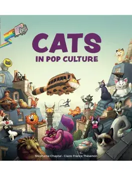 Cats in Pop Culture, Hardback/Claire-France Thevenon