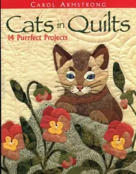 Cats in Quilts. 14 Purrfect Projects - Print on Demand Edition, Paperback/Carol Armstrong