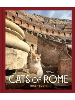 Cats of Rome, Hardback/Traer Scott