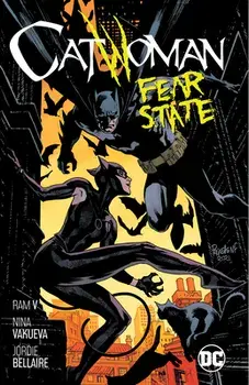 Catwoman Vol. 6: Fear State, Paperback/Nina Vakueva