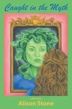 Caught in the Myth, Paperback/Alison Stone