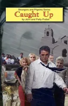 Caught Up, Paperback/John Probst