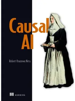 Causal AI, Hardback/Robert Osazuwa Ness
