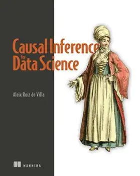 Causal Inference for Data Science, Hardback/Aleix de Villa