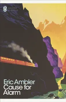 Cause for Alarm, Paperback/Eric Ambler