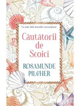 Cautatorii de scoici/Rosamunde Pilcher