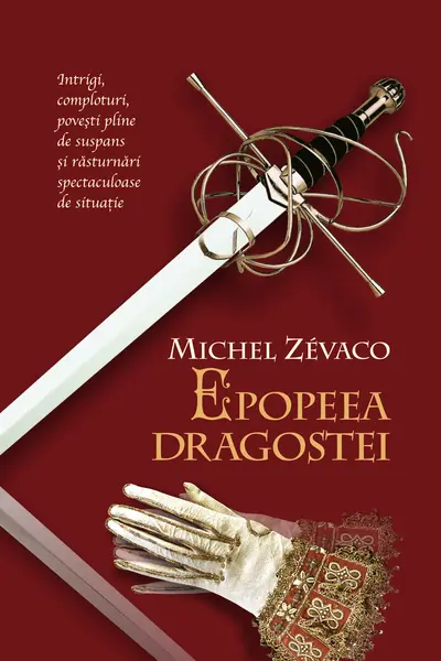 Cavalerii Pardaillan. Epopeea dragostei (vol. 3)