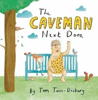 Caveman Next Door, Paperback/Tom Tinn-Disbury