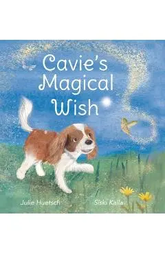 Cavie's Magical Wish - Julie Huetsch