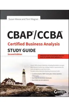 CBAP / CCBA Certified Business Analysis Study Guide - Susan Weese