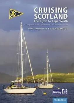 CCC Cruising Scotland. The Clyde to Cape Wrath, 3 New edition, Hardback/Edward Mason