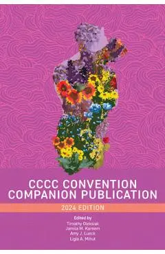 CCCC Convention Companion Publication: 2024 Edition - Timothy Oleksiak