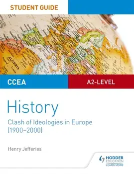 CCEA A2-level History Student Guide: Clash of Ideologies in Europe (1900-2000), Paperback/***