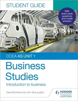CCEA AS Unit 1 Business Studies Student Guide 1: Introduction to Business, Paperback/David McAree