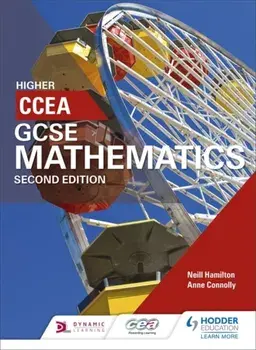 CCEA GCSE Mathematics Higher for 2nd Edition, Paperback/Anne Connolly