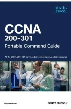 CCNA 200-301 Portable Command Guide - Scott Empson
