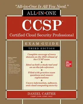 CCSP Certified Cloud Security Professional All-in-One Exam Guide, Third Edition. 3 ed, Paperback/Daniel Carter