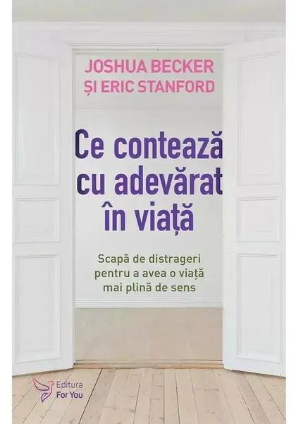 Ce conteaza cu adevarat in viata