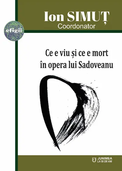 Ce e viu și ce e mort în opera lui Sadoveanu