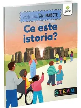 Ce este istoria? Carti mici, idei marete/***