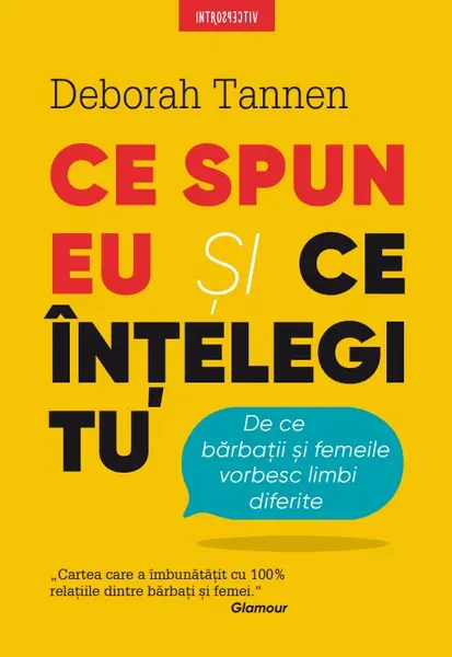 Ce spun eu si ce intelegi tu. De ce barbatii si femeile vorbesc limbi diferite