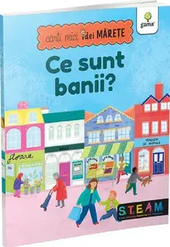 Ce sunt banii? Carti mici, idei marete/***