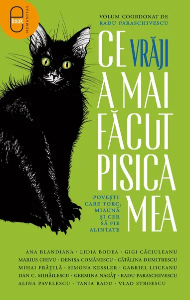 Ce vrăji a mai făcut pisica mea. Povești care torc, miaună și cer să fie alintate (pdf)