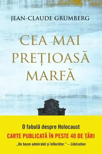 Cea mai pretioasa marfa