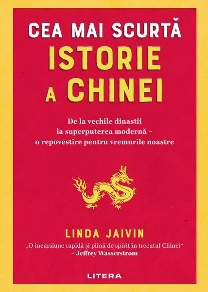Cea mai scurta istorie a Chinei. De la vechile dinastii la superputerea moderna – o repovestire pentru vremurile noastre