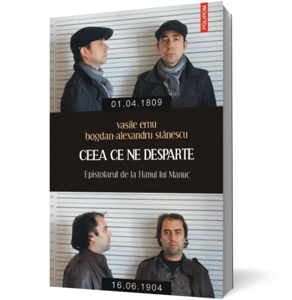 Ceea ce ne desparte. Epistolarul de la Hanul lui Manuc