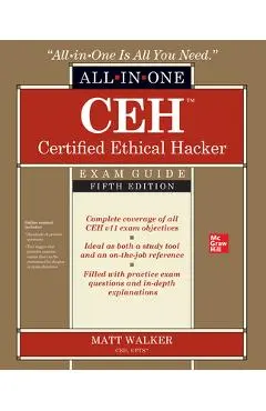 Ceh Certified Ethical Hacker All-In-One Exam Guide, Fifth Edition - Matt Walker