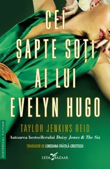 Cei sapte soti ai lui Evelyn Hugo/Taylor Jenkins Reid